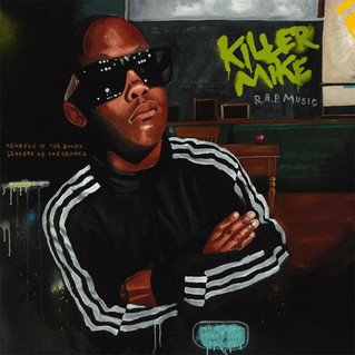Killer Mike: R.A.P. Music (2012)